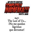 Episodio 47: The Last of Us... ¡No me quedan lágrimas que derramar!