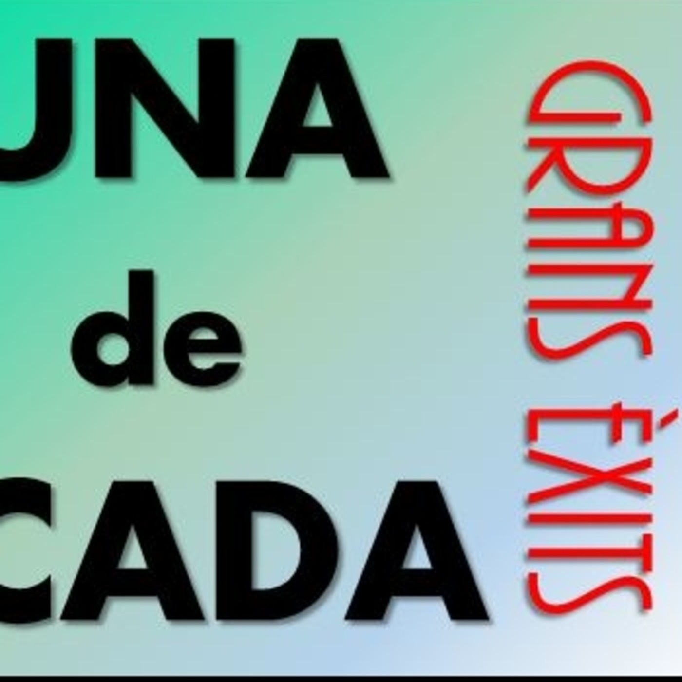 1ª TEMPORADA - UNA DE CADA