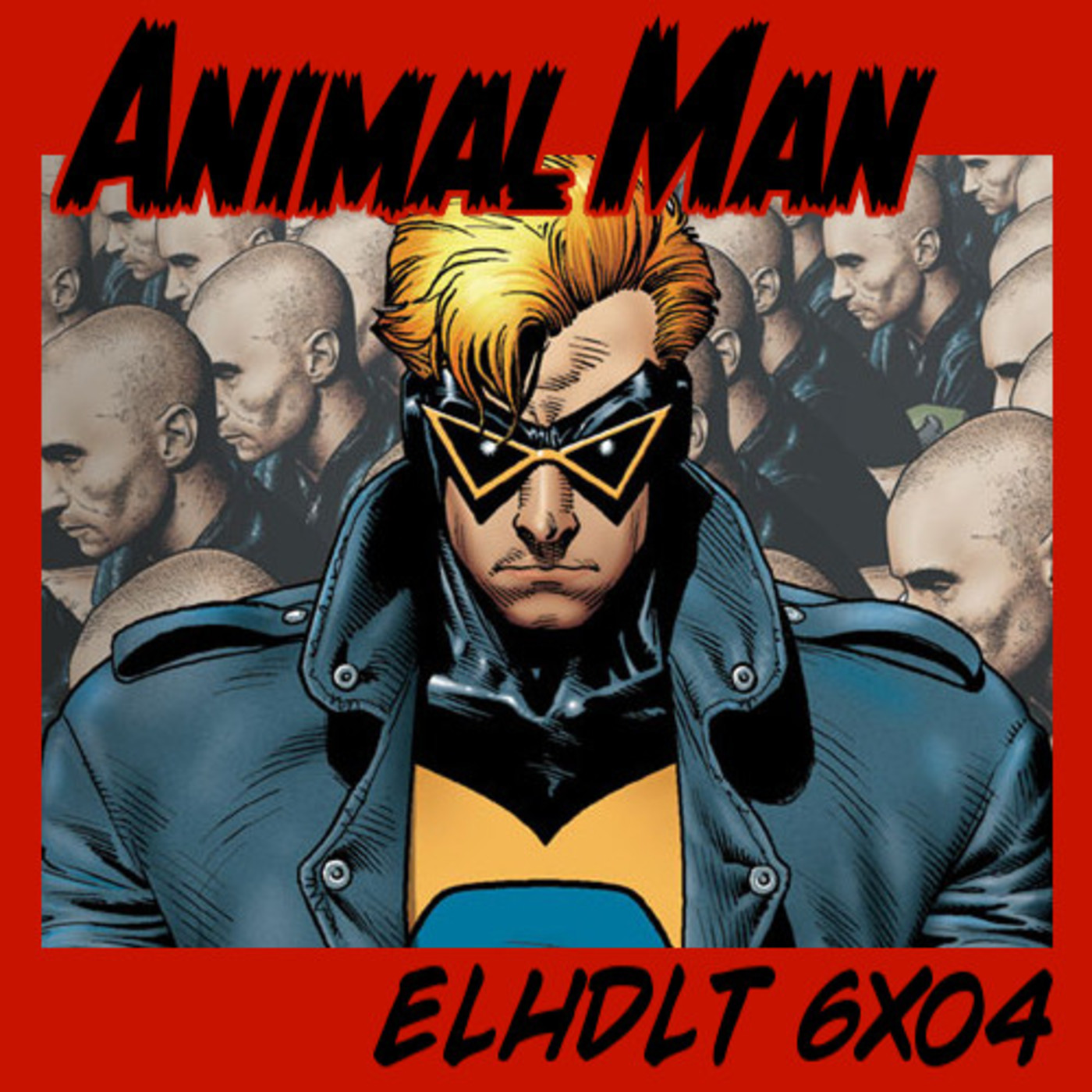 [ELHDLT] 6x04 Animal Man episode artwork