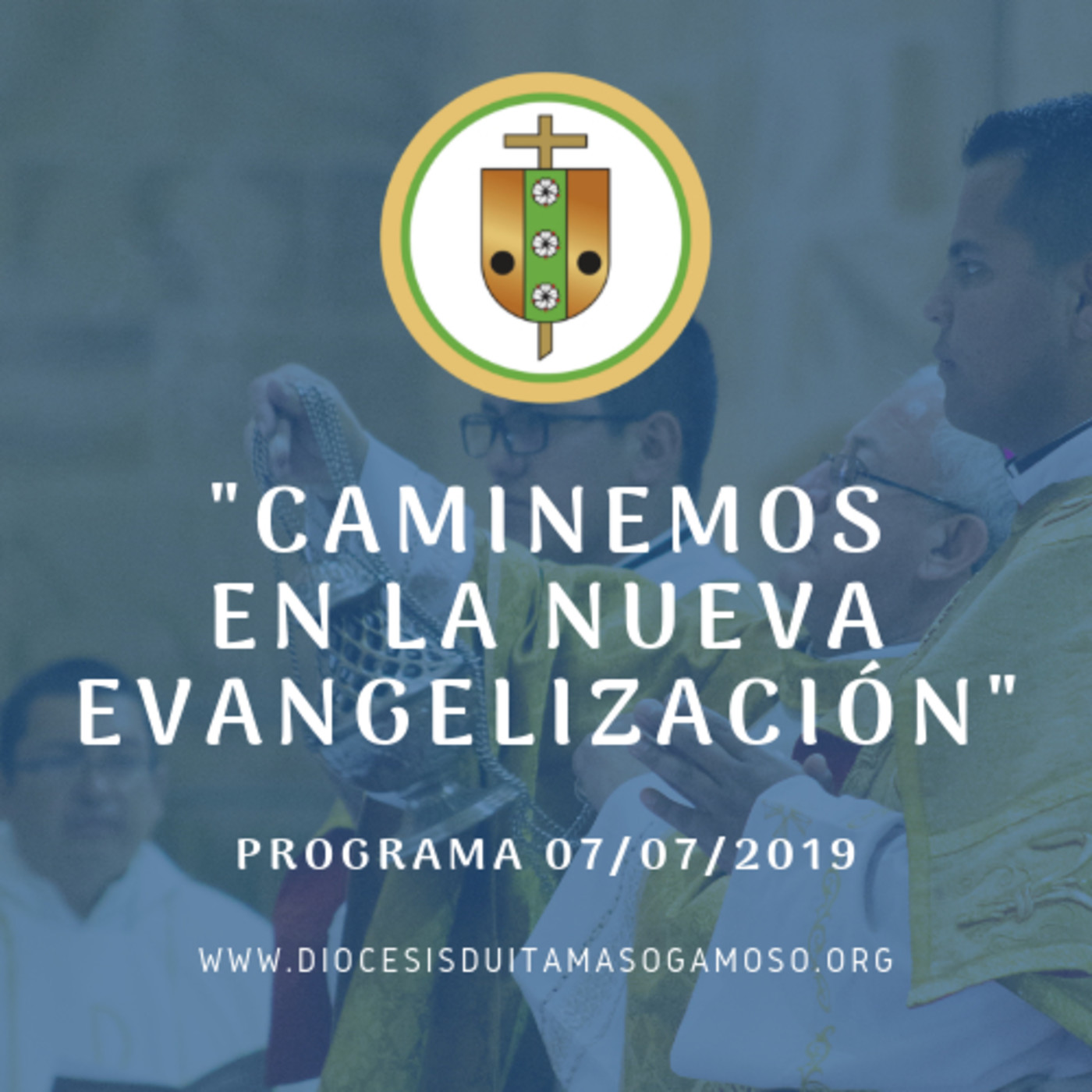 Caminemos en la Nueva Evangelización