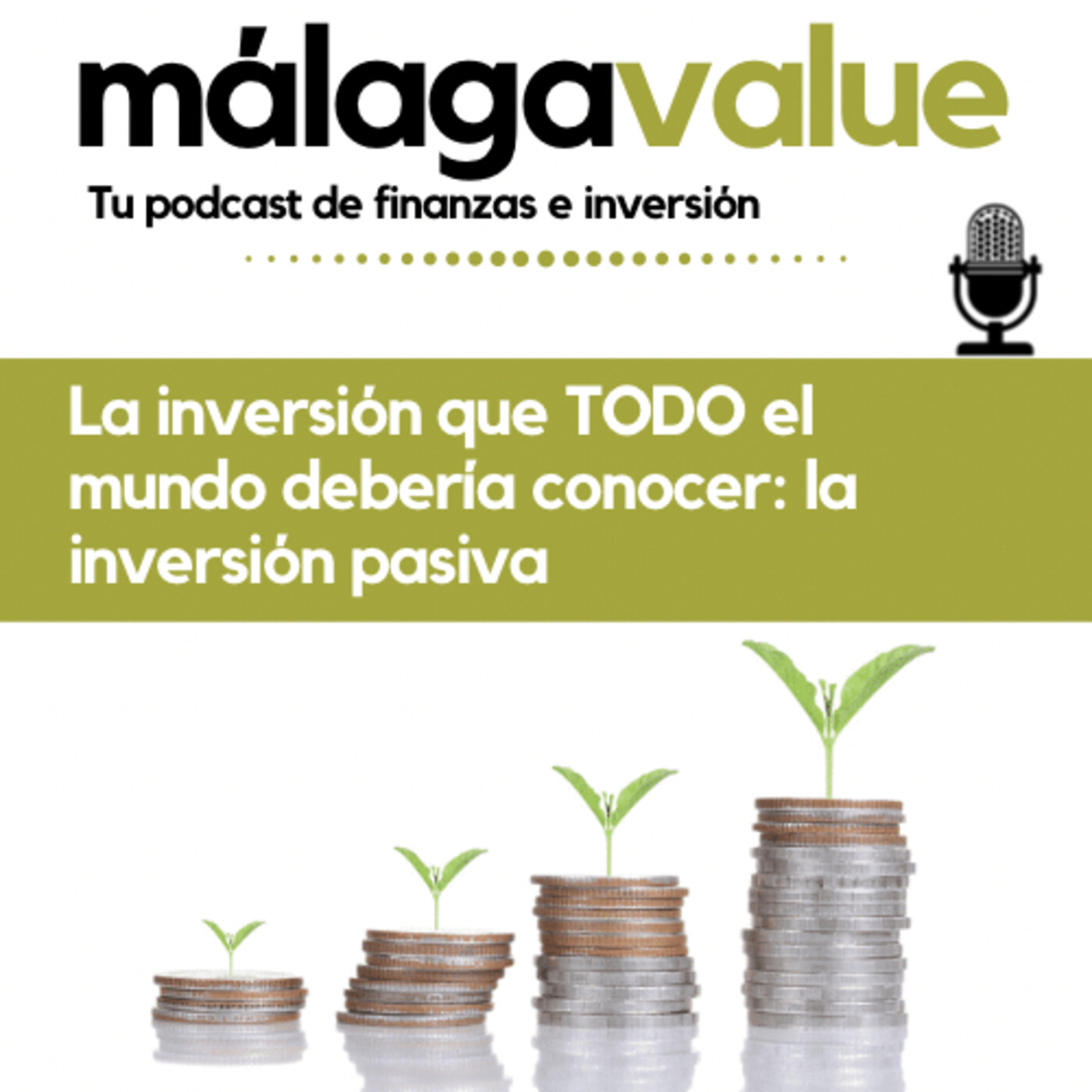 Episodio 14: la inversión que TODO el mundo debería conocer: la inversión pasiva.