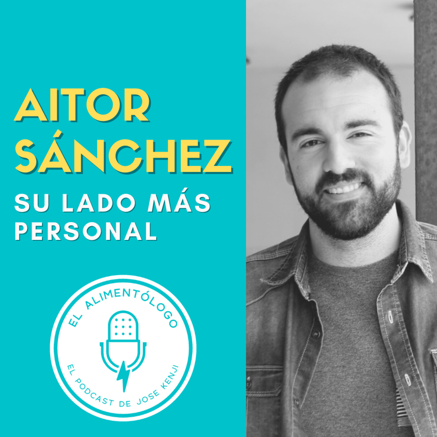 57. Aitor Sánchez, su Lado más Personal ▷Trayectoria, Personalidad, Carrefour, Proyectos futuros