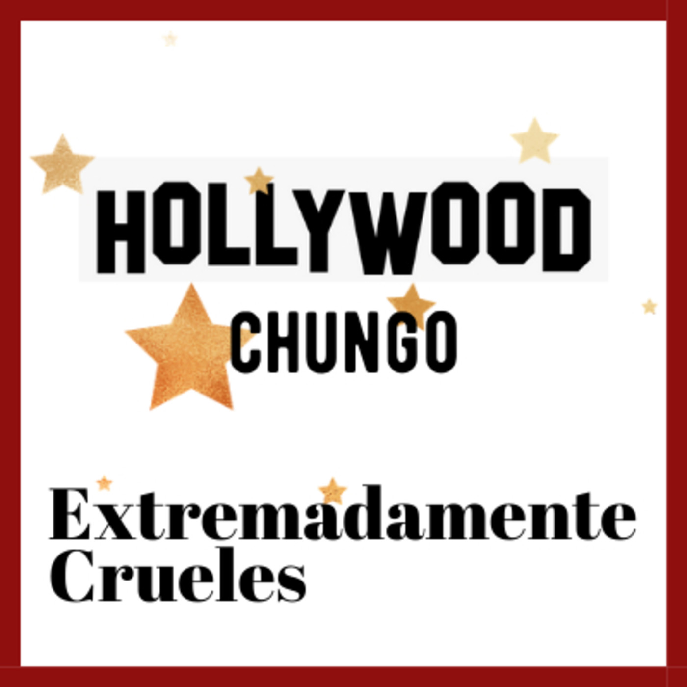Extremadamente Crueles