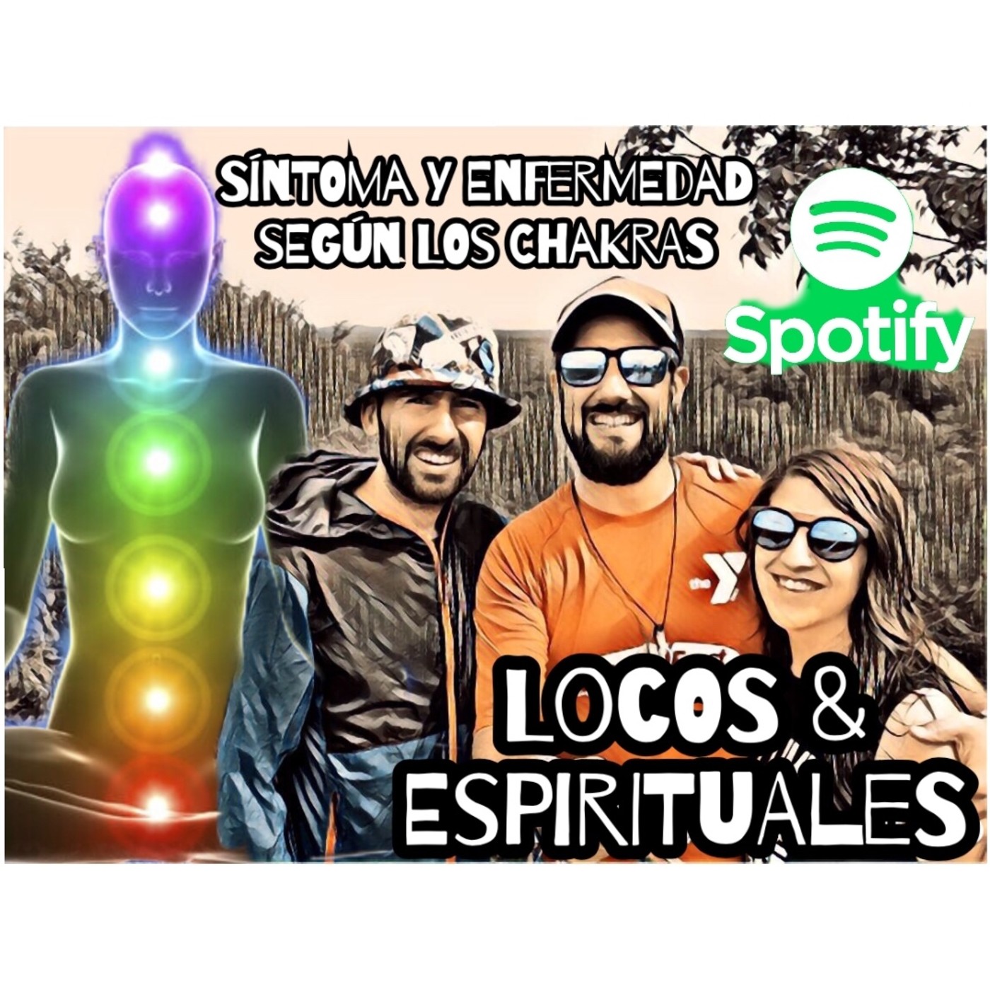 LOCOS & ESPIRITUALES