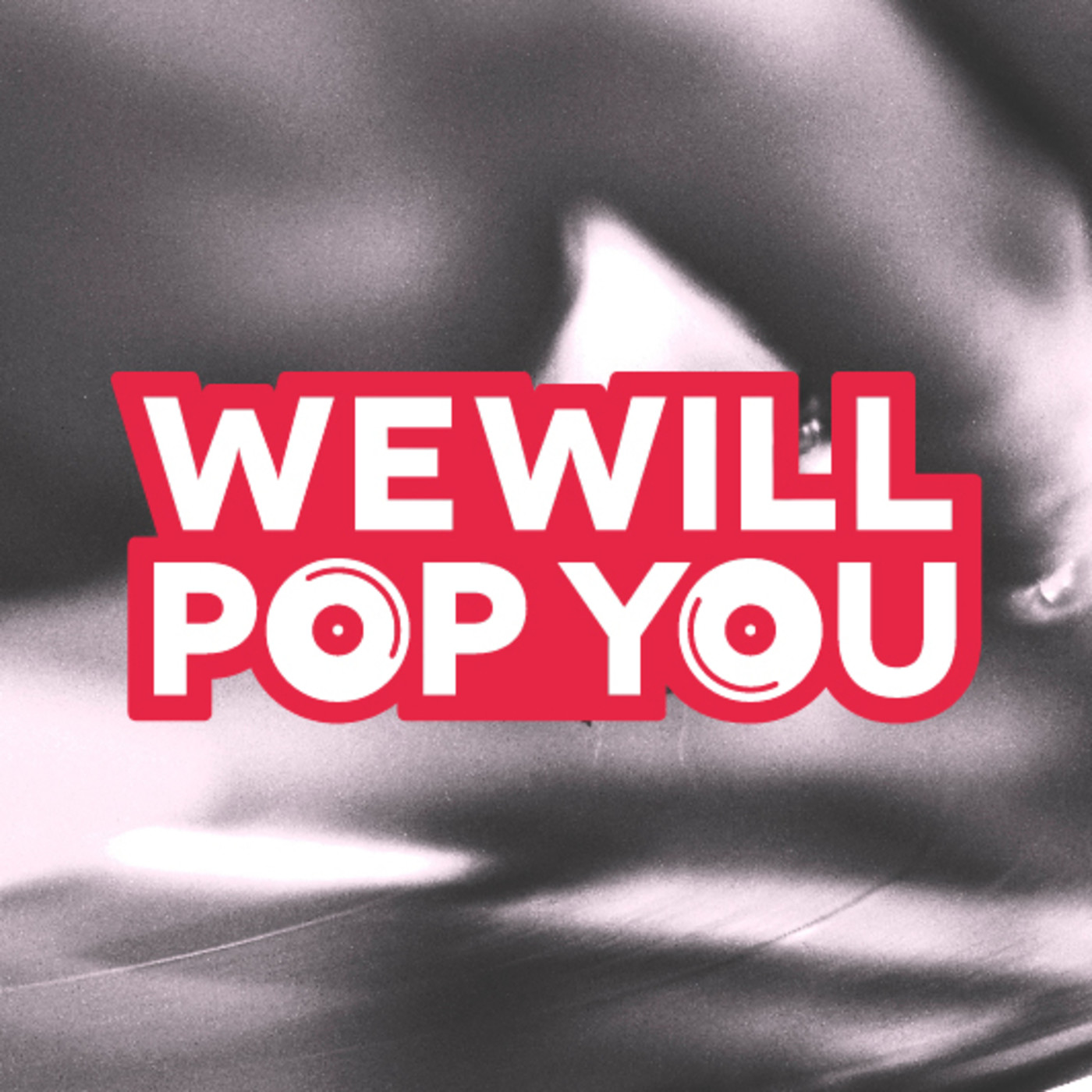 Wewillpopyou Radio