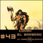 #43 La Torre del Elefante, una aventura de Conan el Barbaro