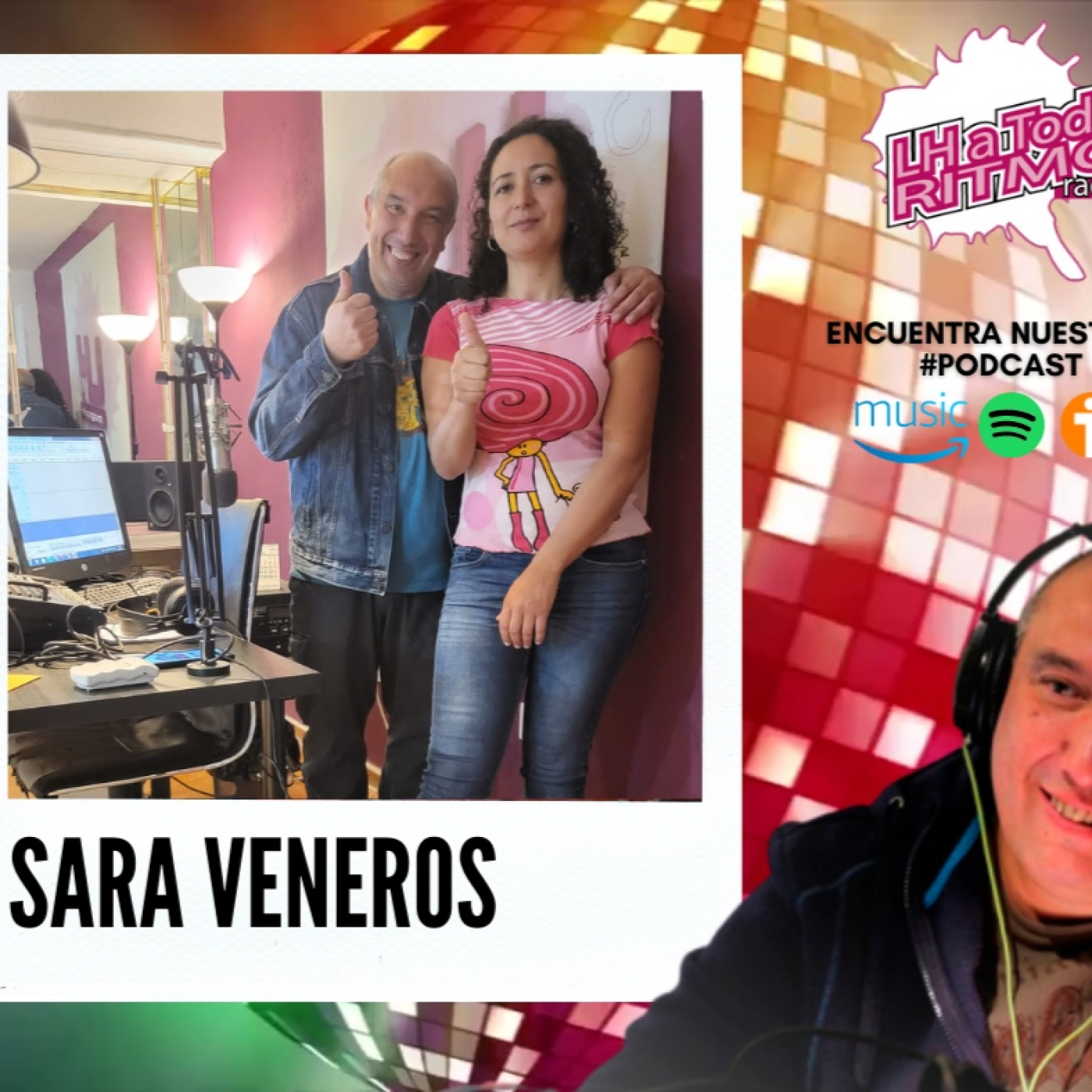 LH A Todo Ritmo -Sara Veneros inaugura el nuevo estudio episode artwork