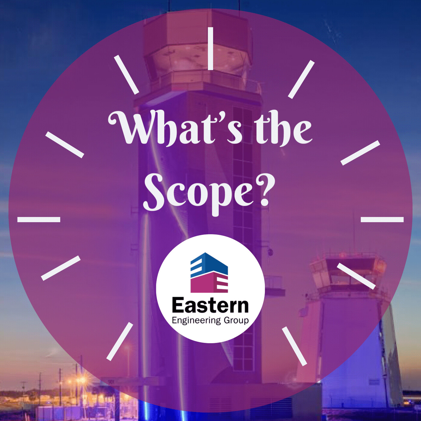 What's the Scope? Air Traffic Control Tower - Melbourne International Airport, Orlando