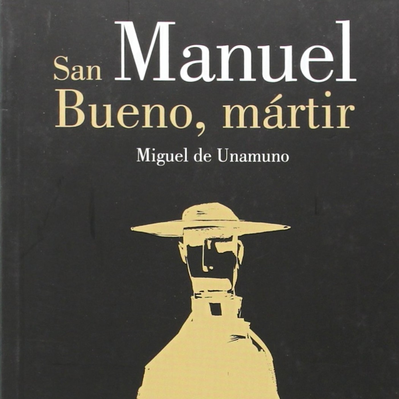 San Manuel Bueno, mártir; de Miguel de Unamuno | Audiolibros en castellano