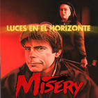 Luces en el Horizonte: MISERY De STEPHEN KING (Libro y Película)