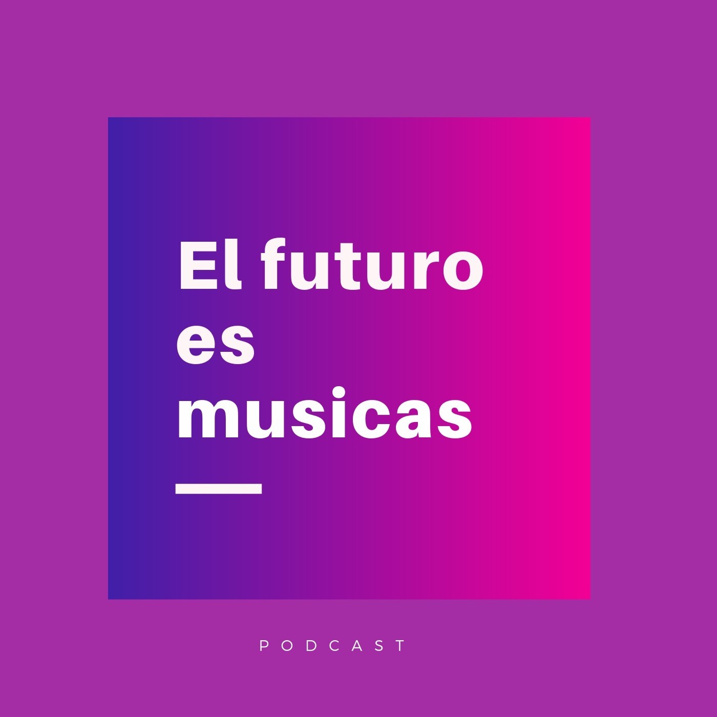 El futuro es musicas