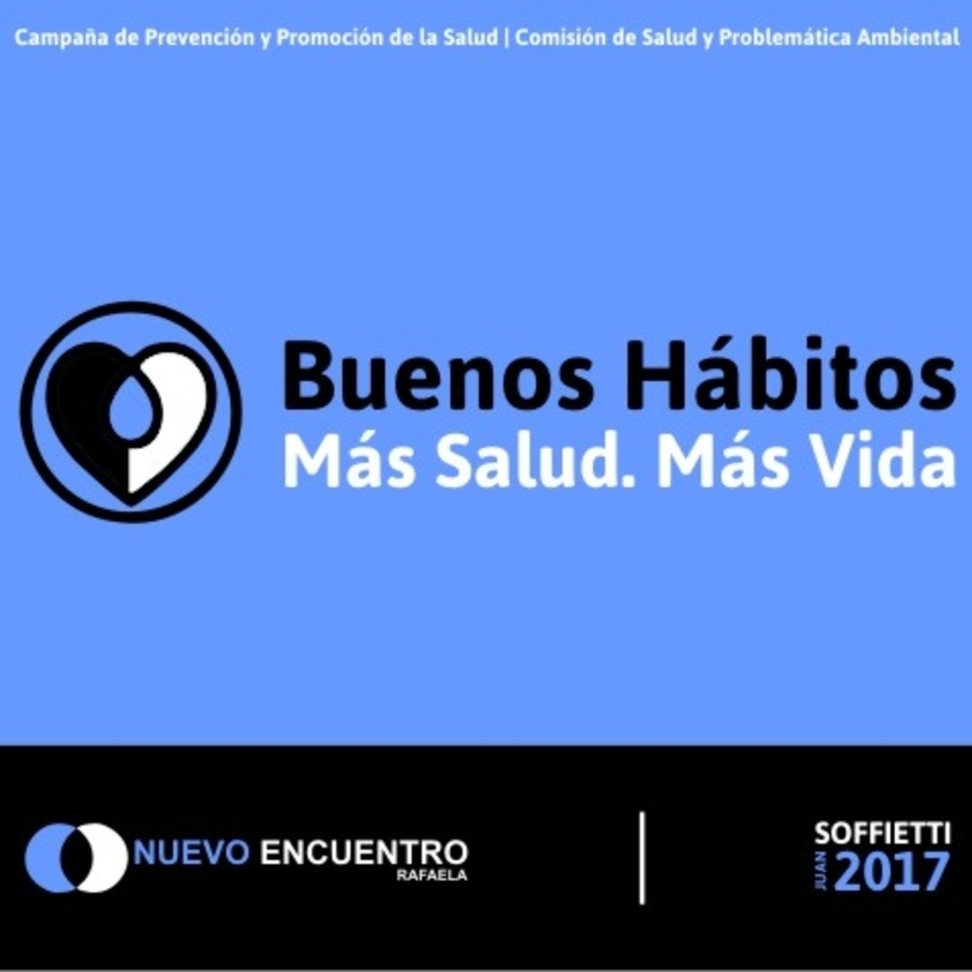 Campaña ´BUENOS HÁBITOS, MÁS SALUD, MÁS VIDA