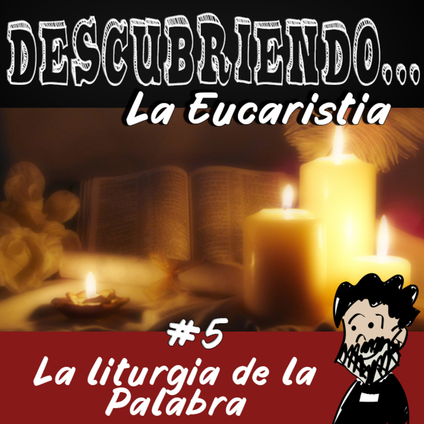Descubriendo la Eucaristía