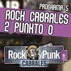 Rock Cabrales y Punkto 2.0 - Programa 5