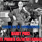 Luces en el Horizonte: HARRY PRICE, EL PRIMER CAZAFANTASMAS