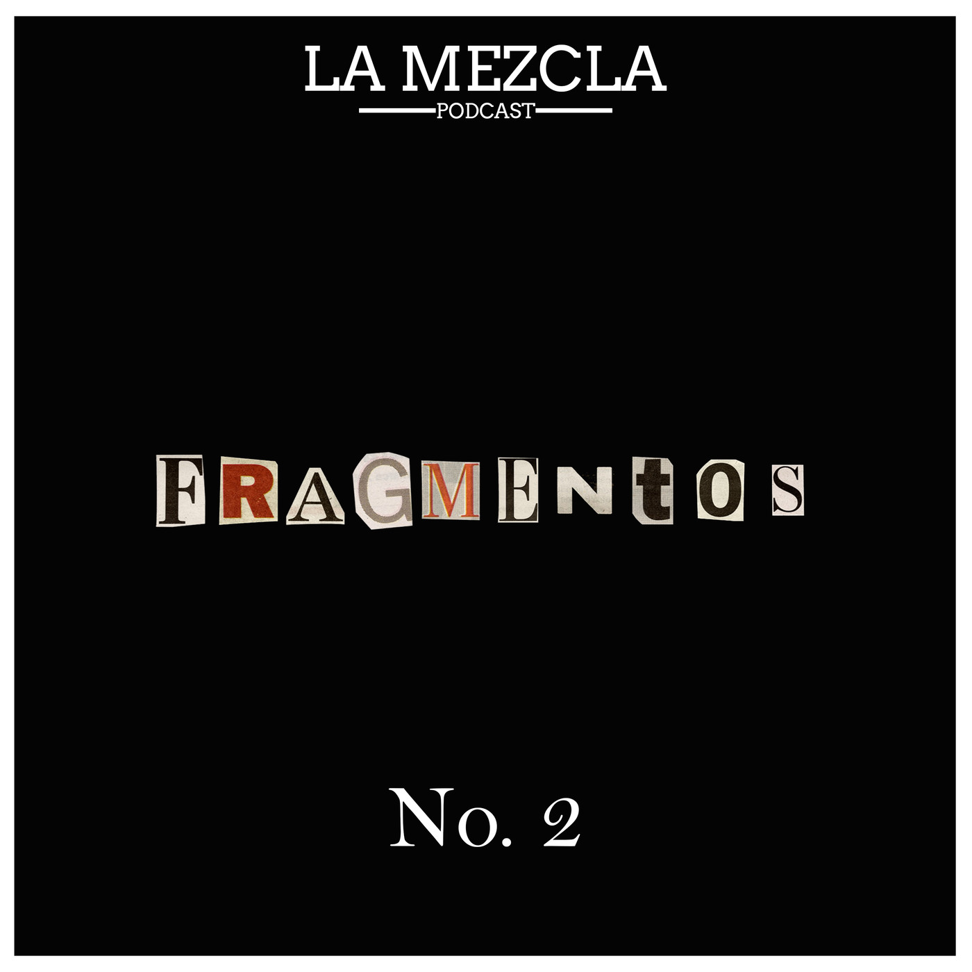 La Mezcla - Podcast