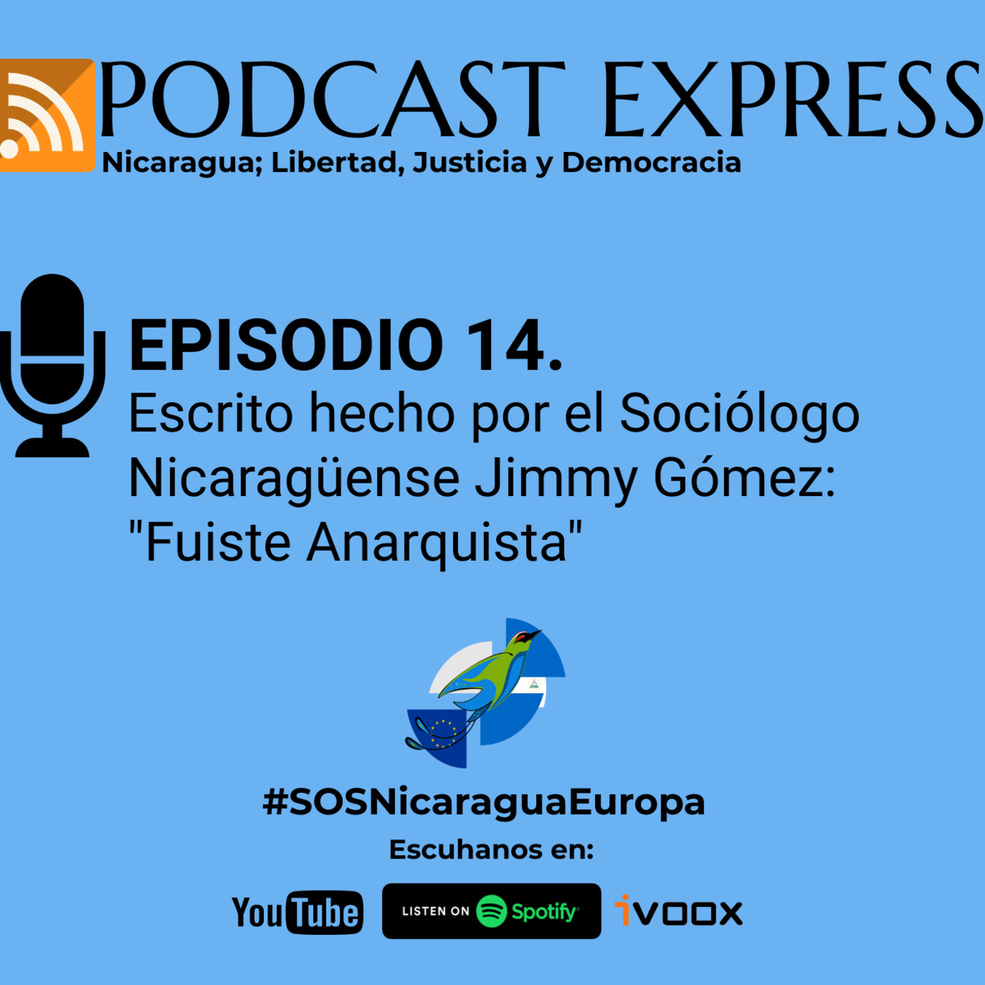 NICARAGUA; Libertad, Justicia y Democracia