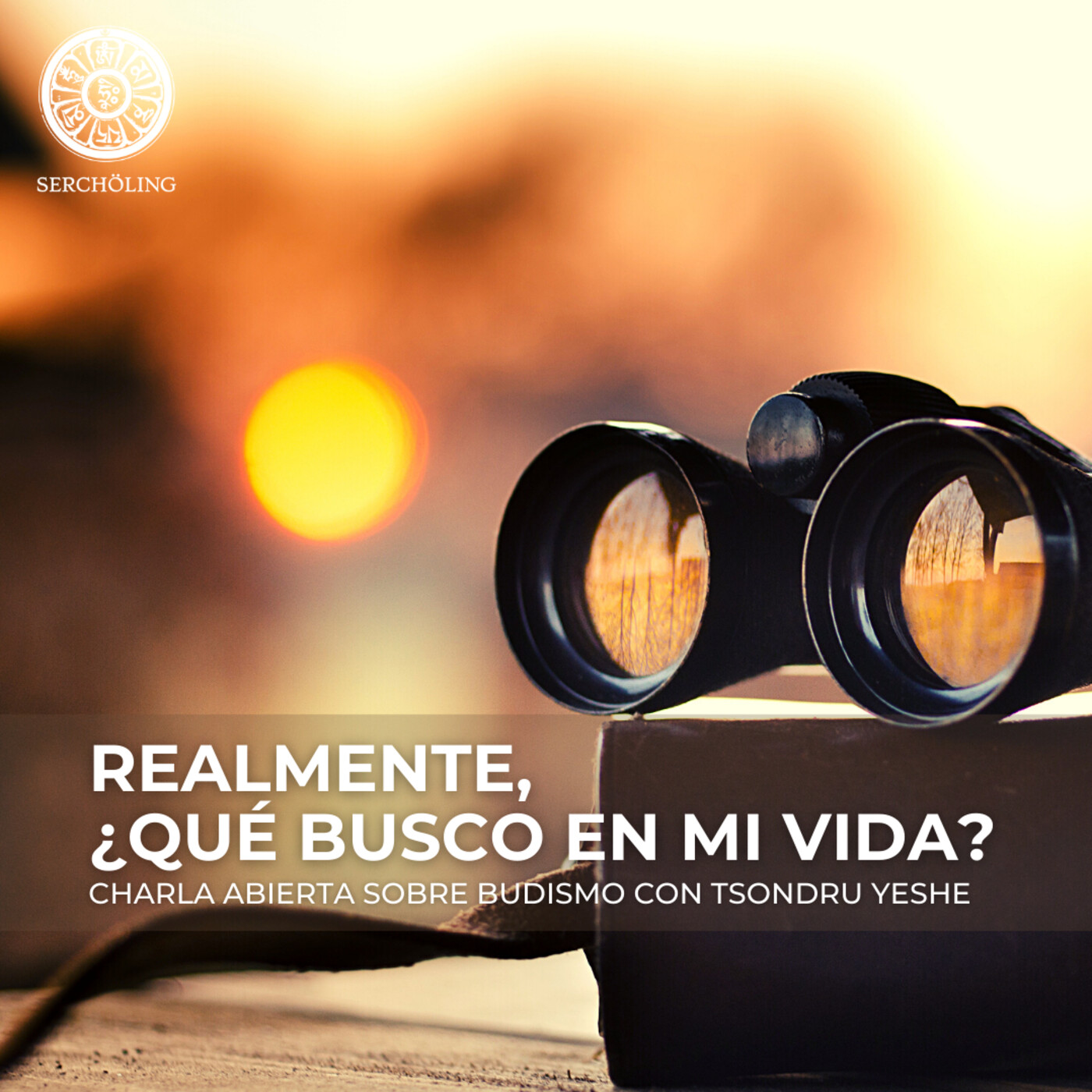 Charlas sobre Budismo con Tsondru Yeshe
