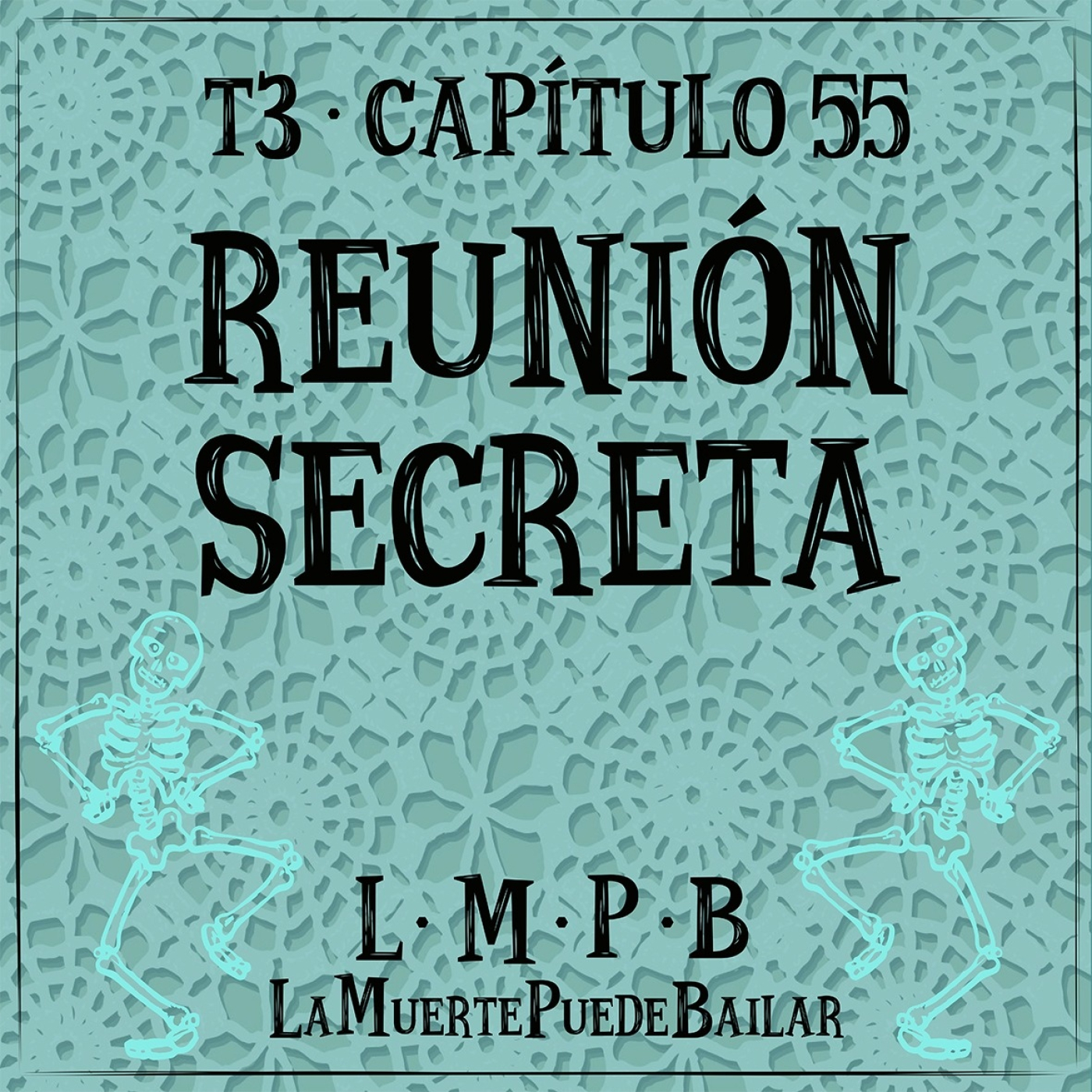 La Muerte Puede Bailar