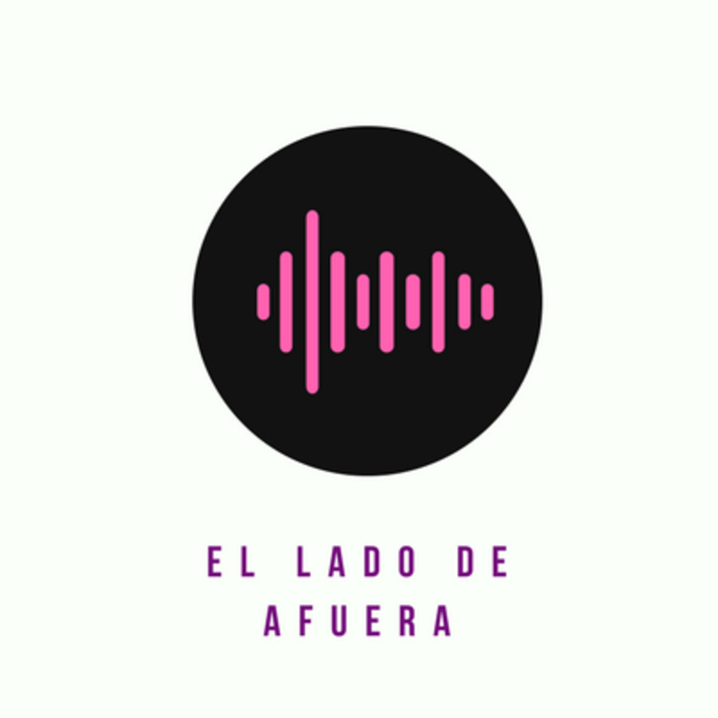 Podcast de El Lado de Afuera