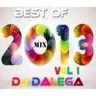 Dj Dalega - Best Of 2013 Mix Vol 1 - Lo Mejor Del Dance
