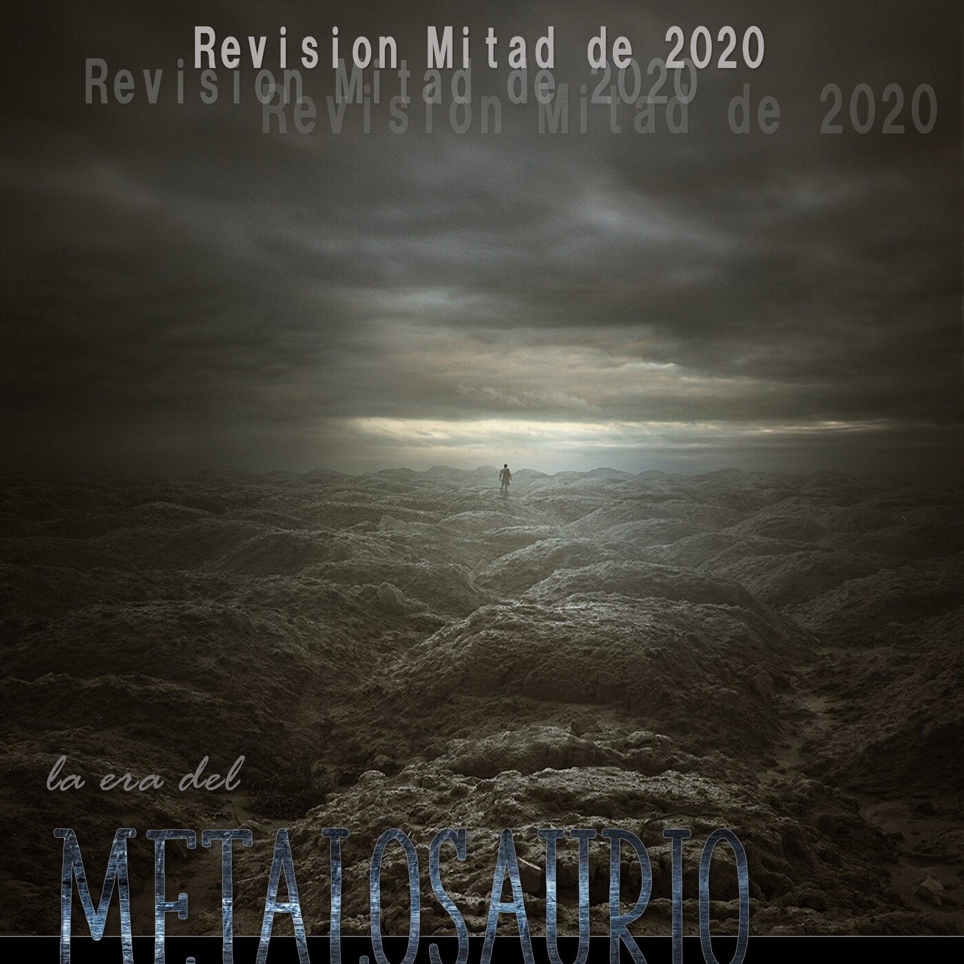 Revisión Mitad de año 2020 - La Era del MetaloSaurio (Edicion 349) episode artwork