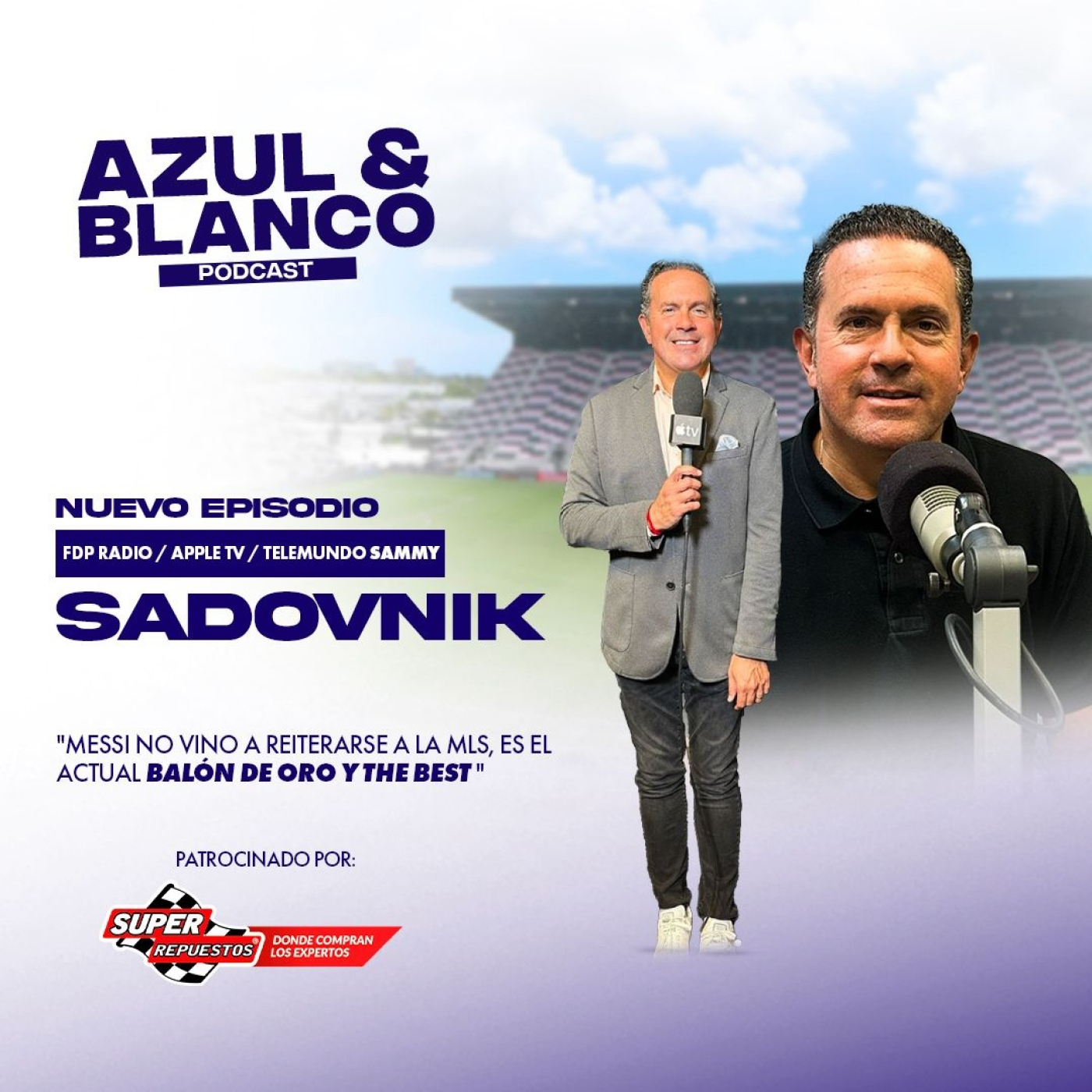 Azul & Blanco Podcast
