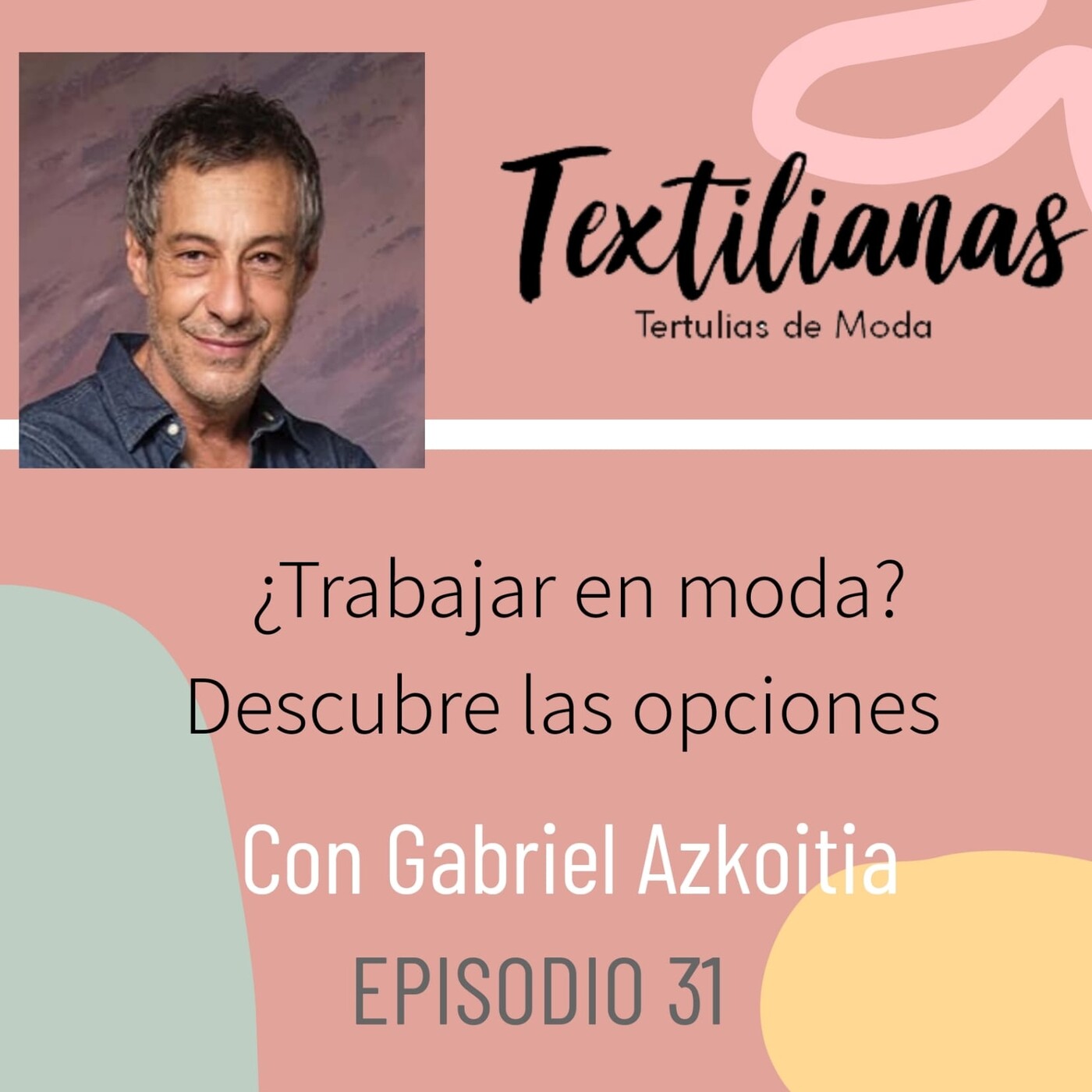 Textilianas, tu podcast de moda
