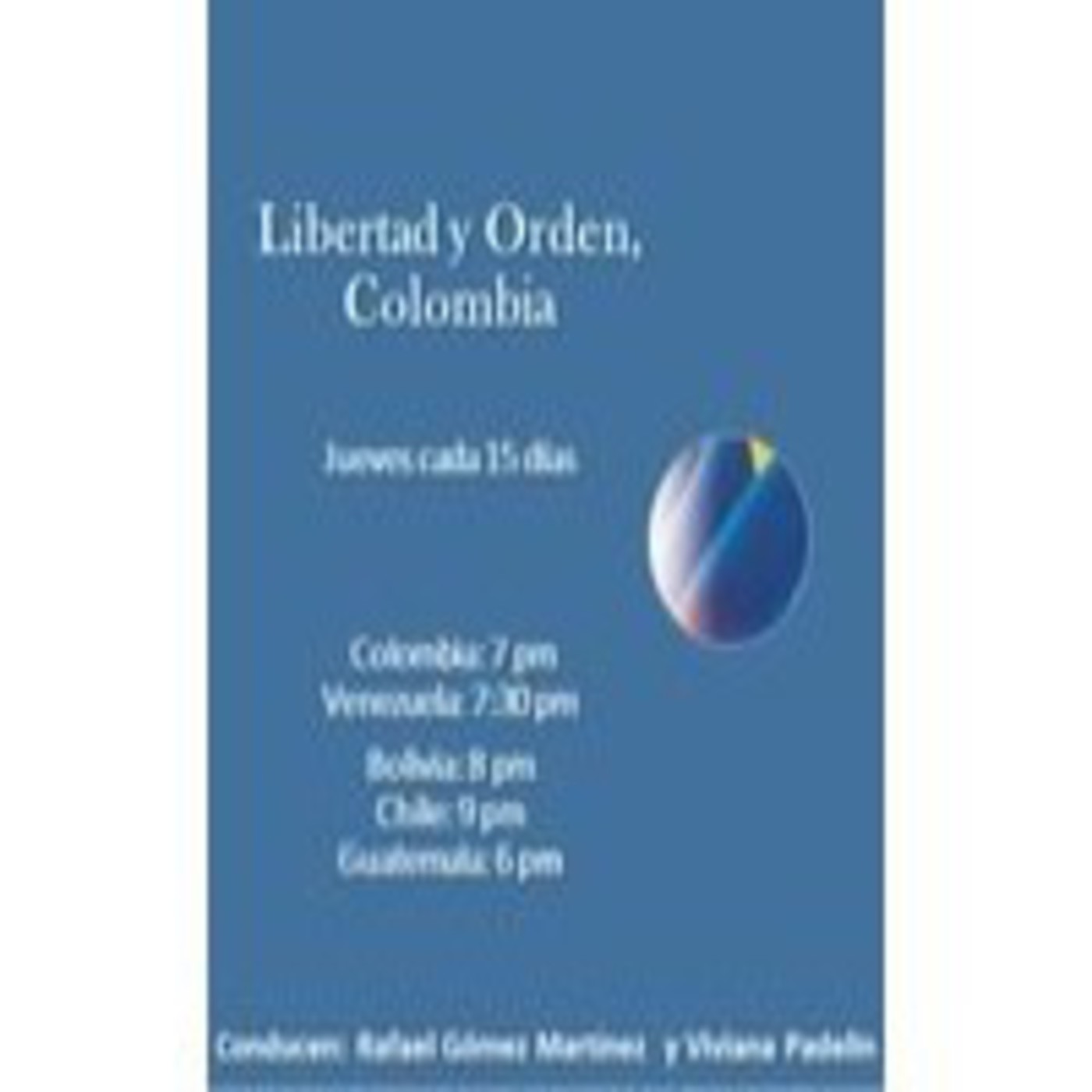 Libertad y Orden, Colombia