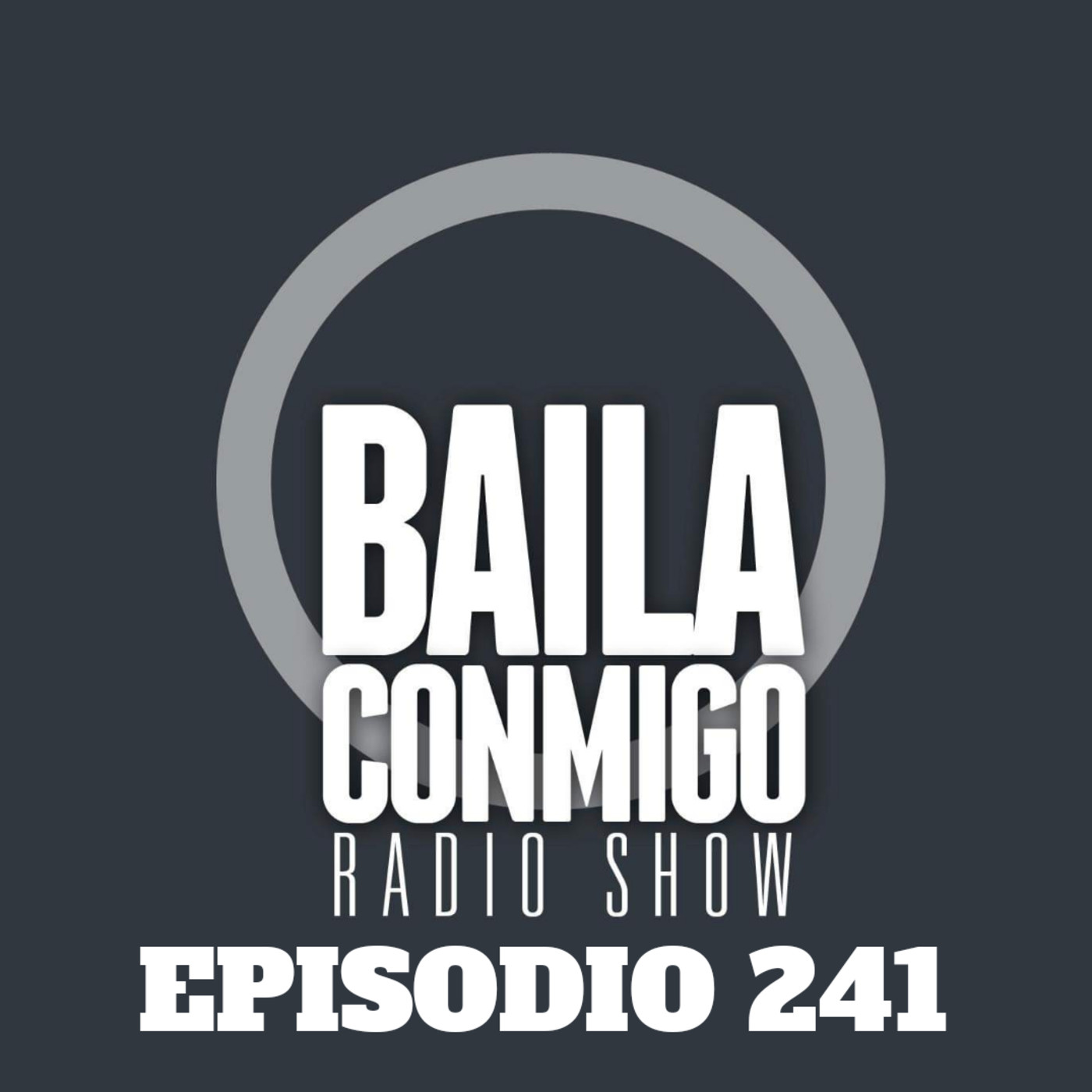 BailaConmigo RadioShow Episodio 241 - Episodio exclusivo para mecenas episode artwork