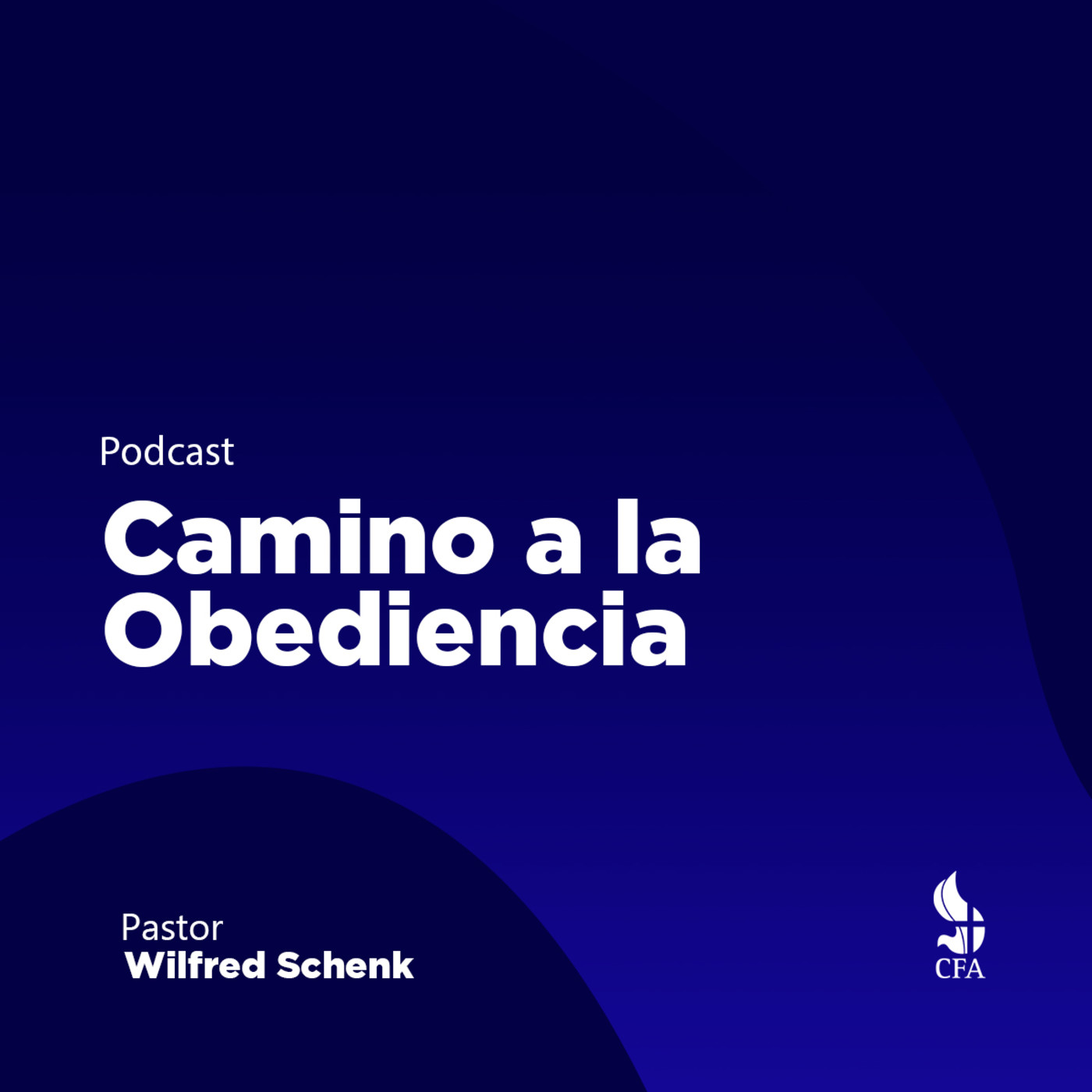 El camino a la obediencia - Pastor Wilfred Schenk episode artwork