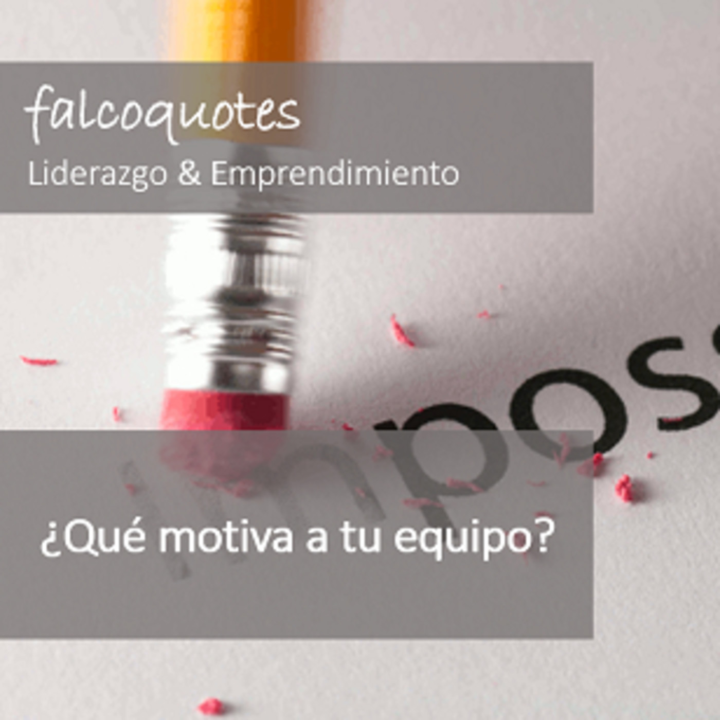 Falcoquotes: Emprendimiento Y Liderazgo