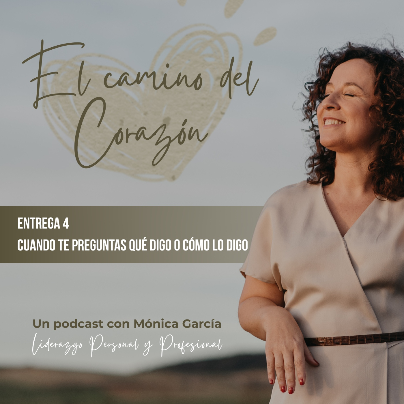 Entrega 4: Cuando te preguntas qué digo o cómo lo digo episode artwork