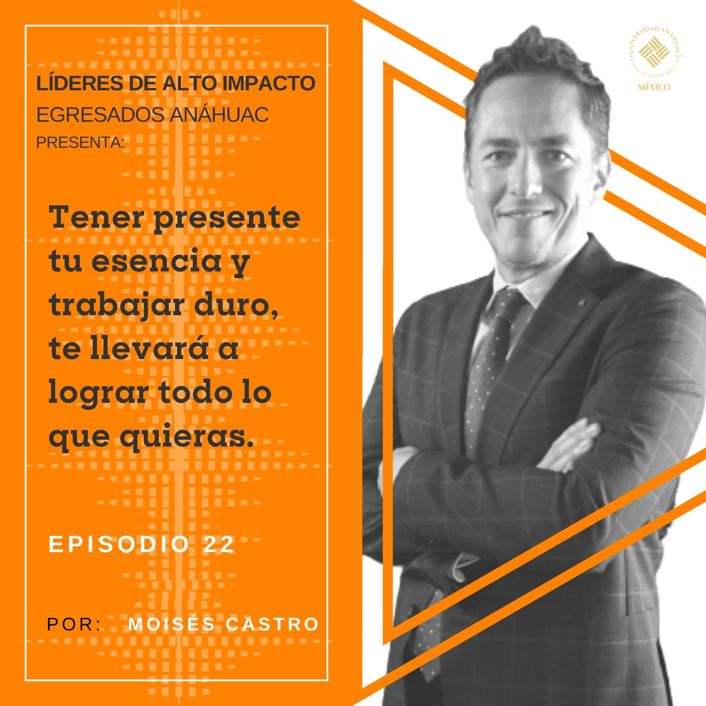 Egresados Anáhuac: Líderes de Alto Impacto