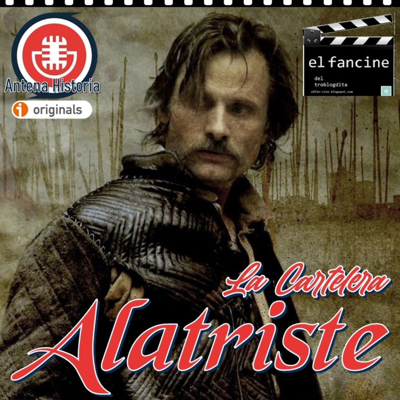 Alatriste- La Cartelera de Antena Historia - Episodio exclusivo para mecenas episode artwork