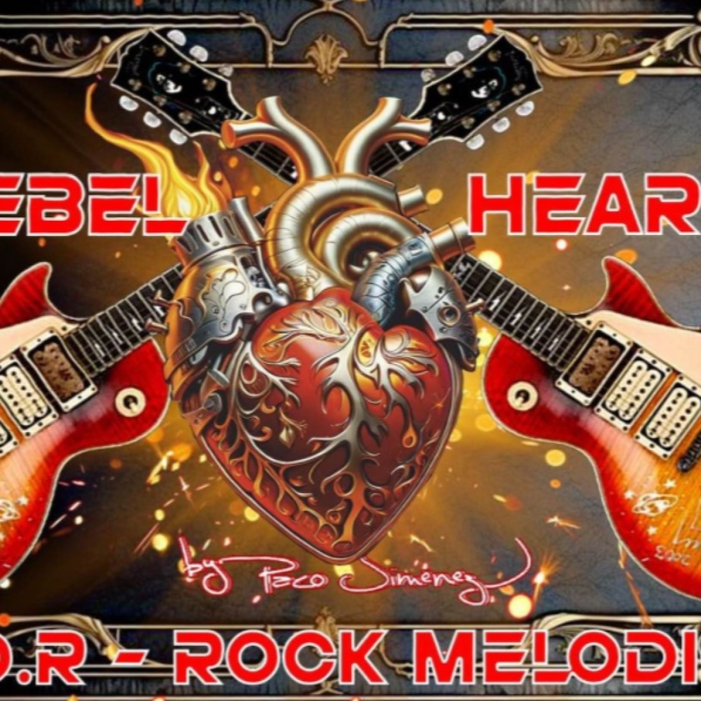 LA HORA DEL ROCK REBEL HEART PACO ZENÓN FERNANDO