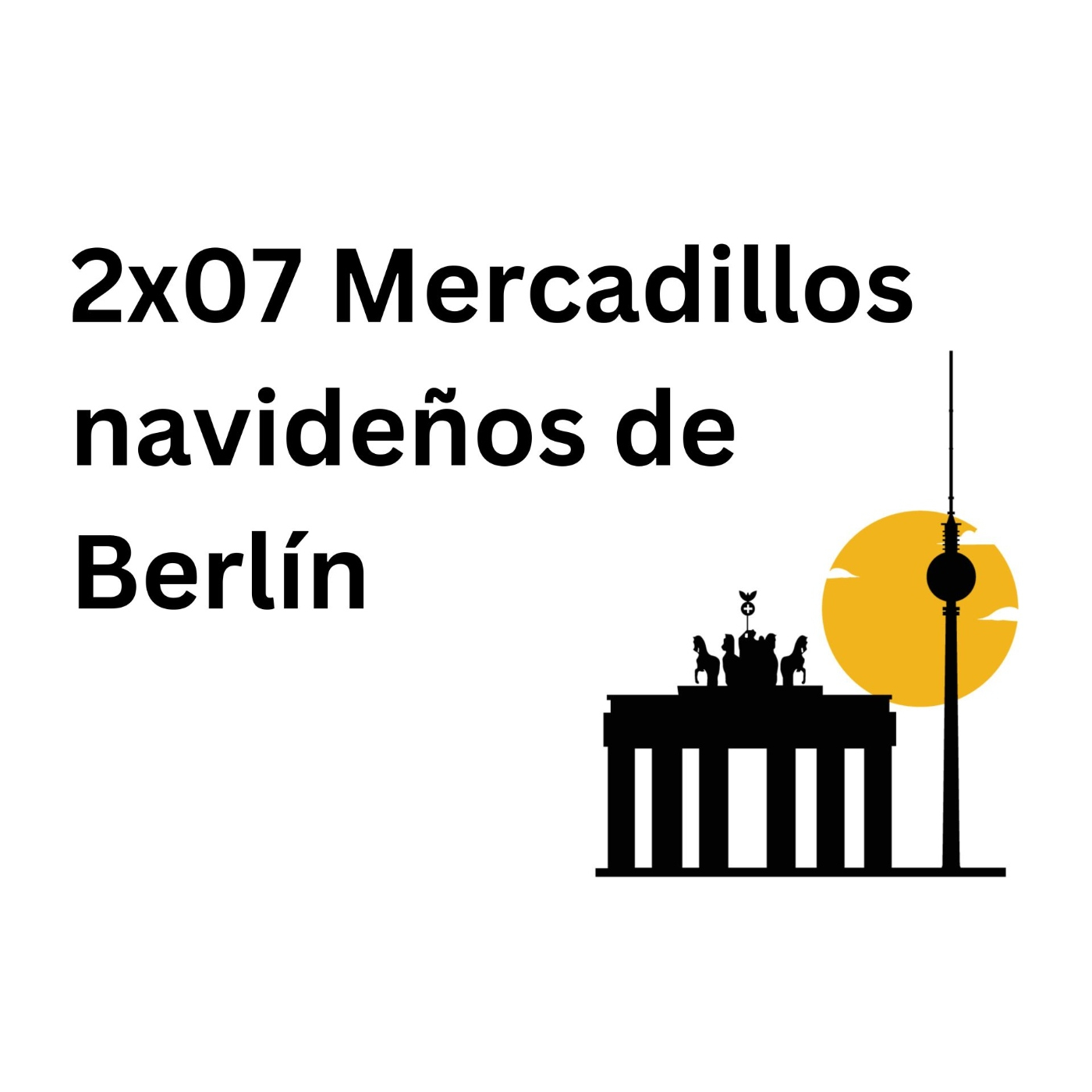 Mercadillos navideños de Berlín | Berlin Podcast