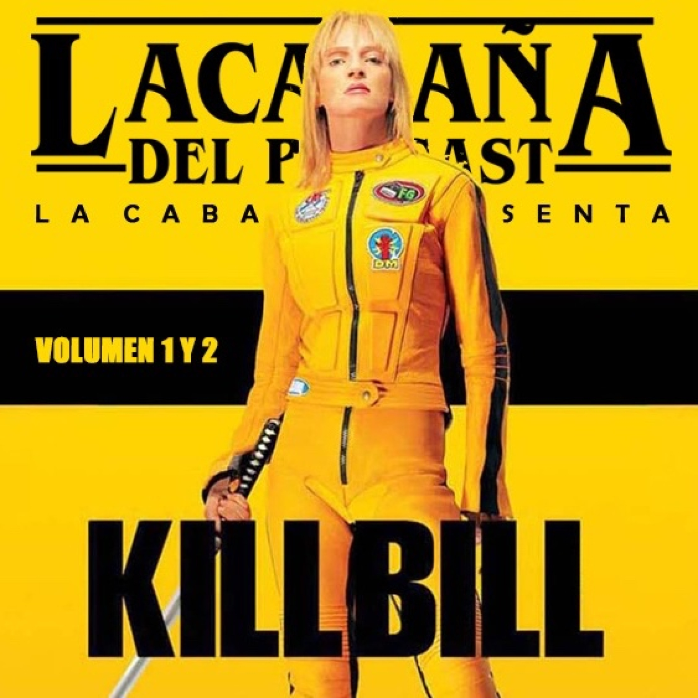 7x31 La Cabaña presenta: Kill Bill Vol. 1 y 2 episode artwork