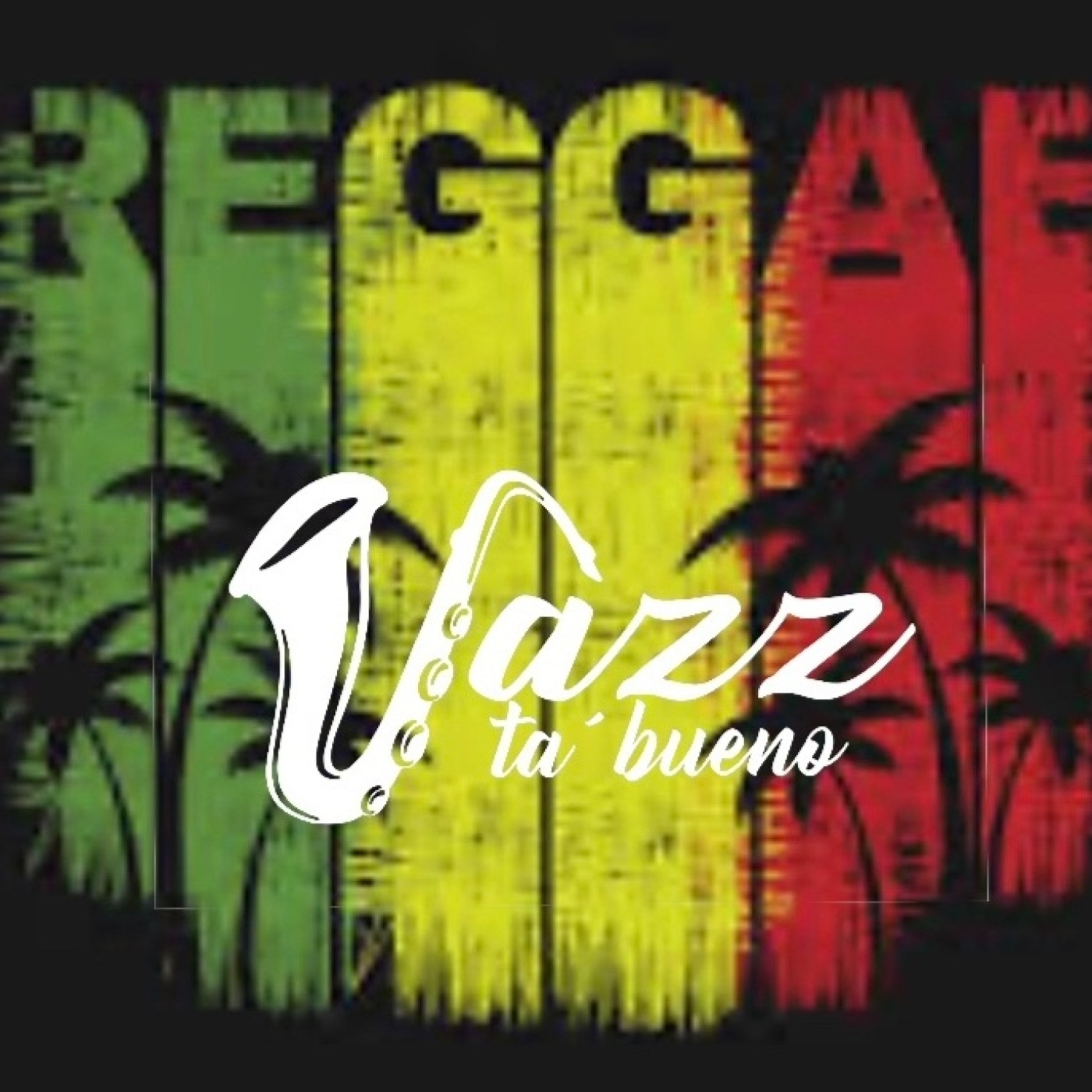 JazzTaBueno 15/2024 *REGGAE SPECIAL TO ENJOY LIFE*