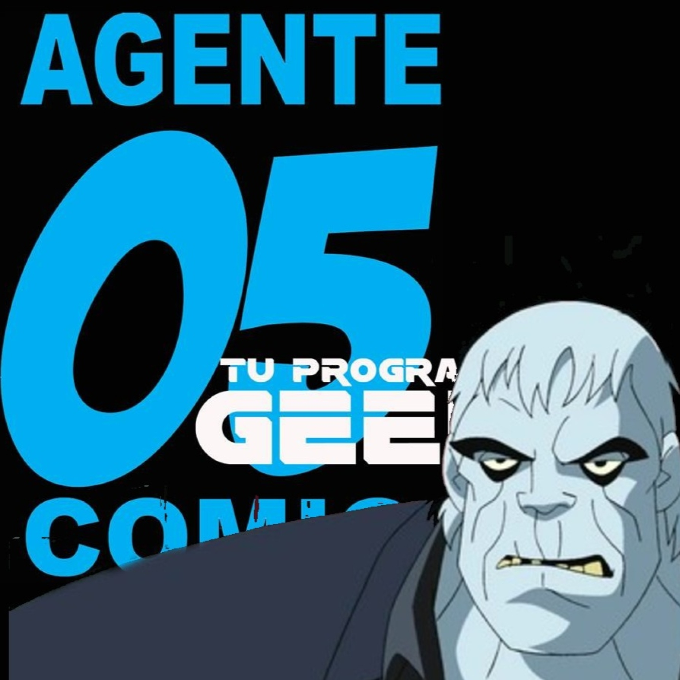 Agente 05 Cómics: tu programa Geek