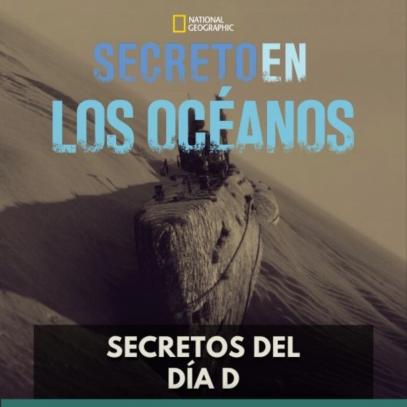 Secretos en los Océanos - Secretos del Día D episode artwork