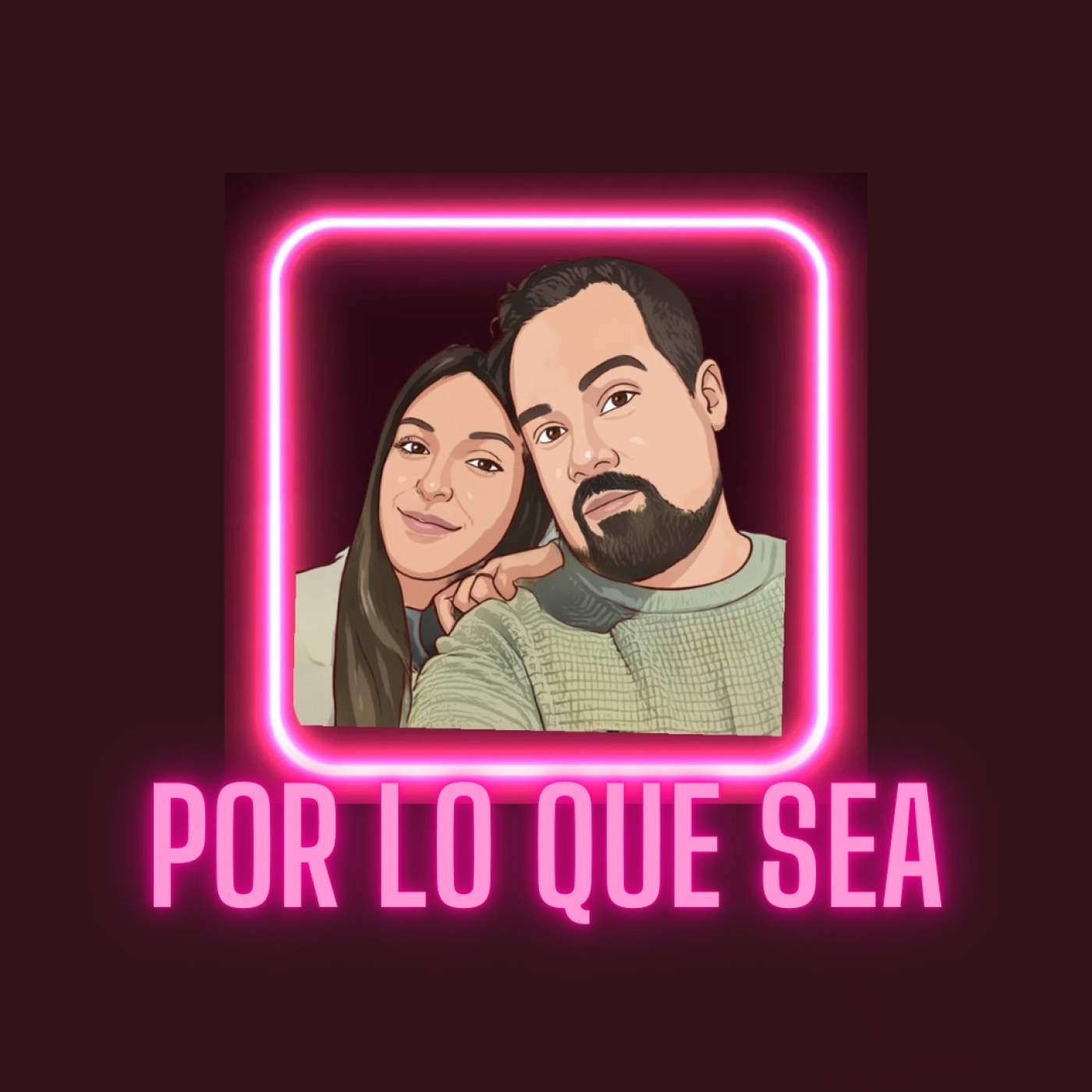 Por lo que sea