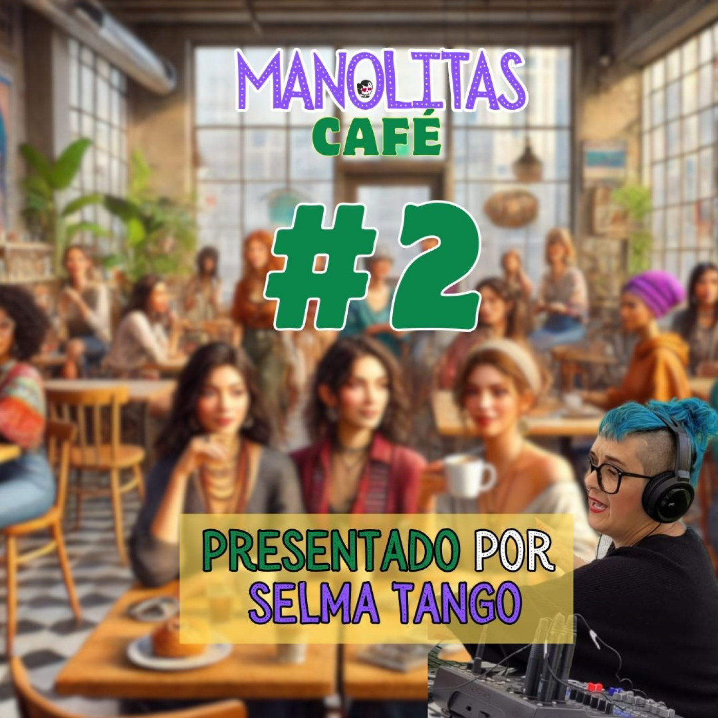 Manolitas Café con Selma violencia contra las mujeres episode artwork