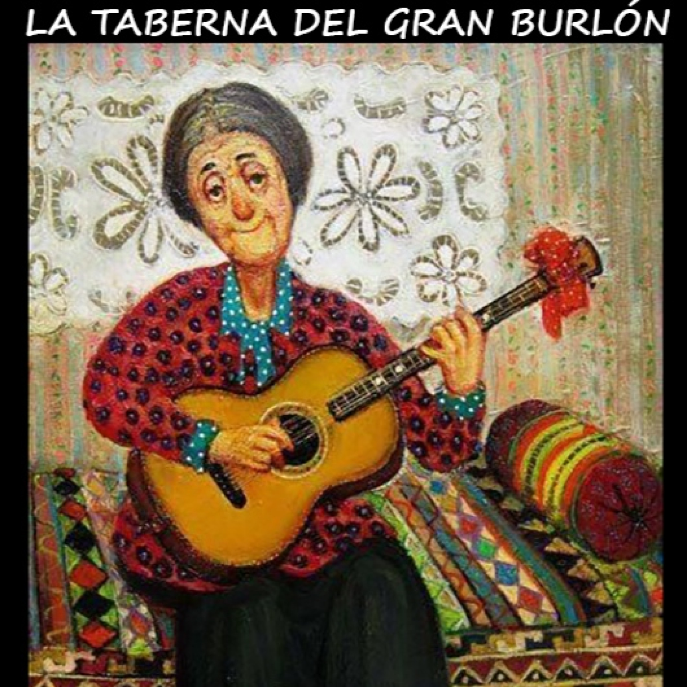 Podcast de La Taberna del Gran Burlón
