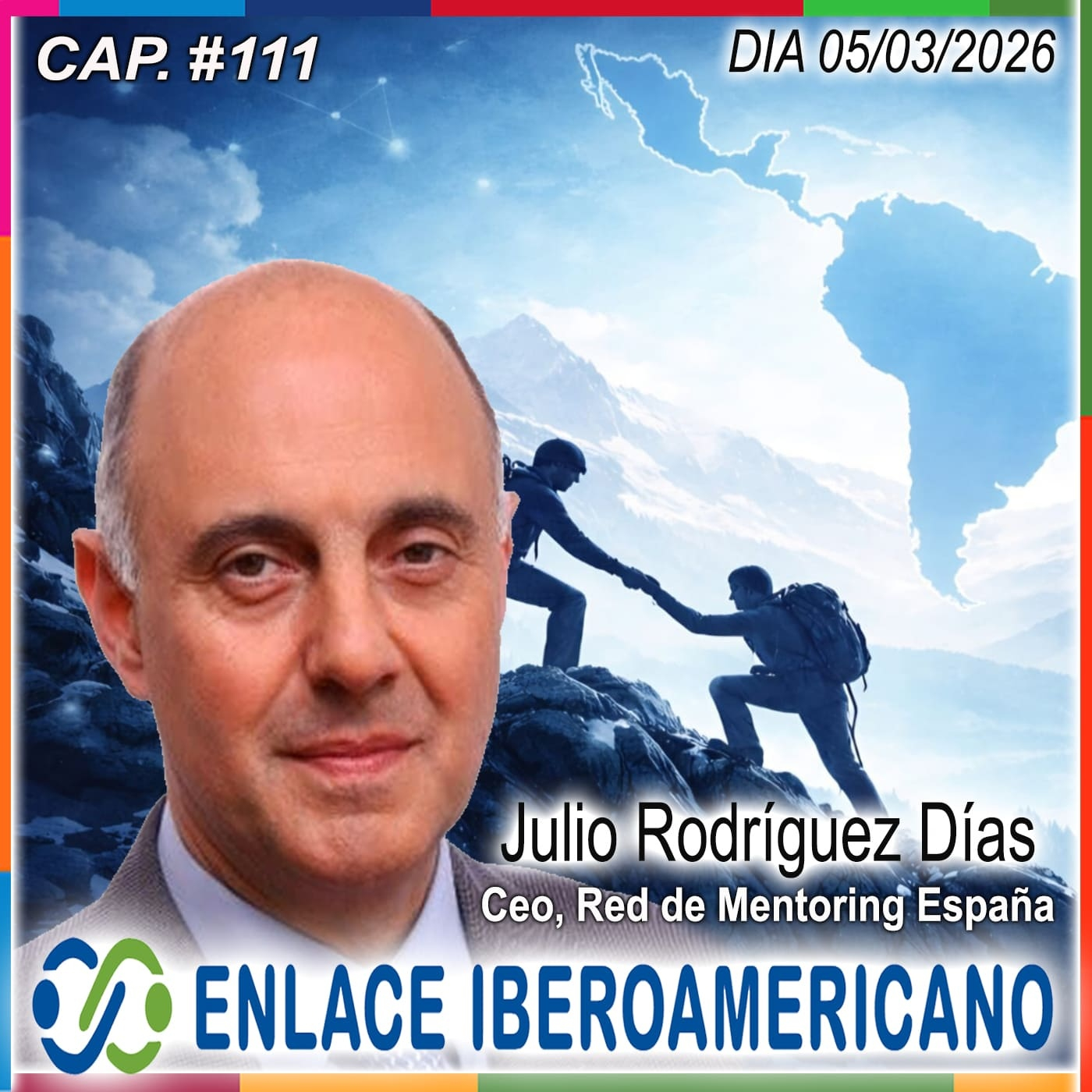 #111 « Prof.Julio Rodríguez: » la red de mentoring» y su certificación»