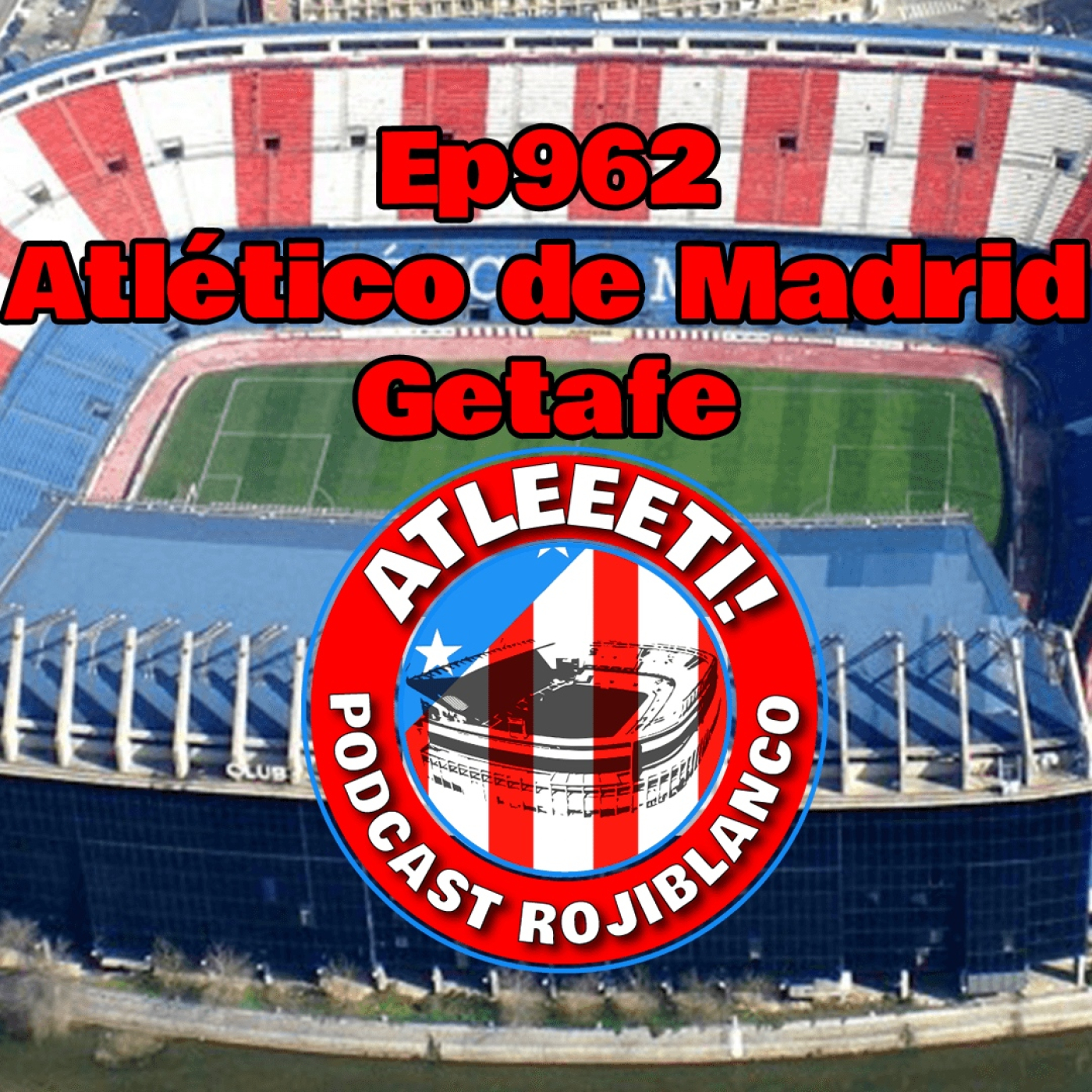 Atleeeti! Podcast Rojiblanco