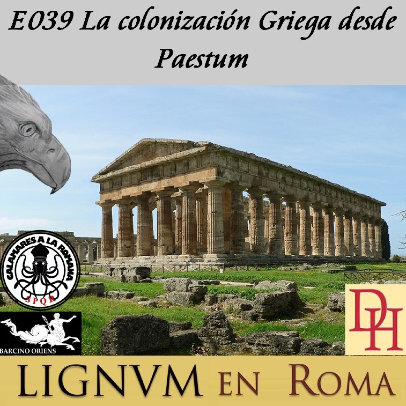 (LeR) E039 La colonización Griega desde Paestum. episode artwork