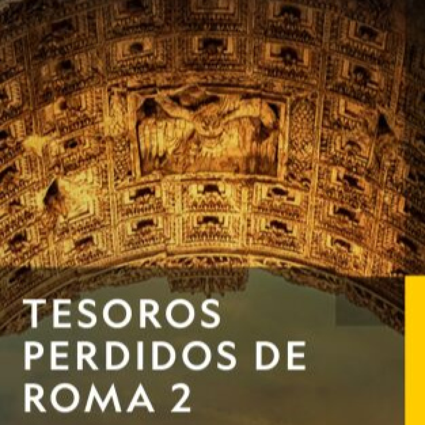Tesoros perdidos de Roma T2: Los barcos perdidos de Roma