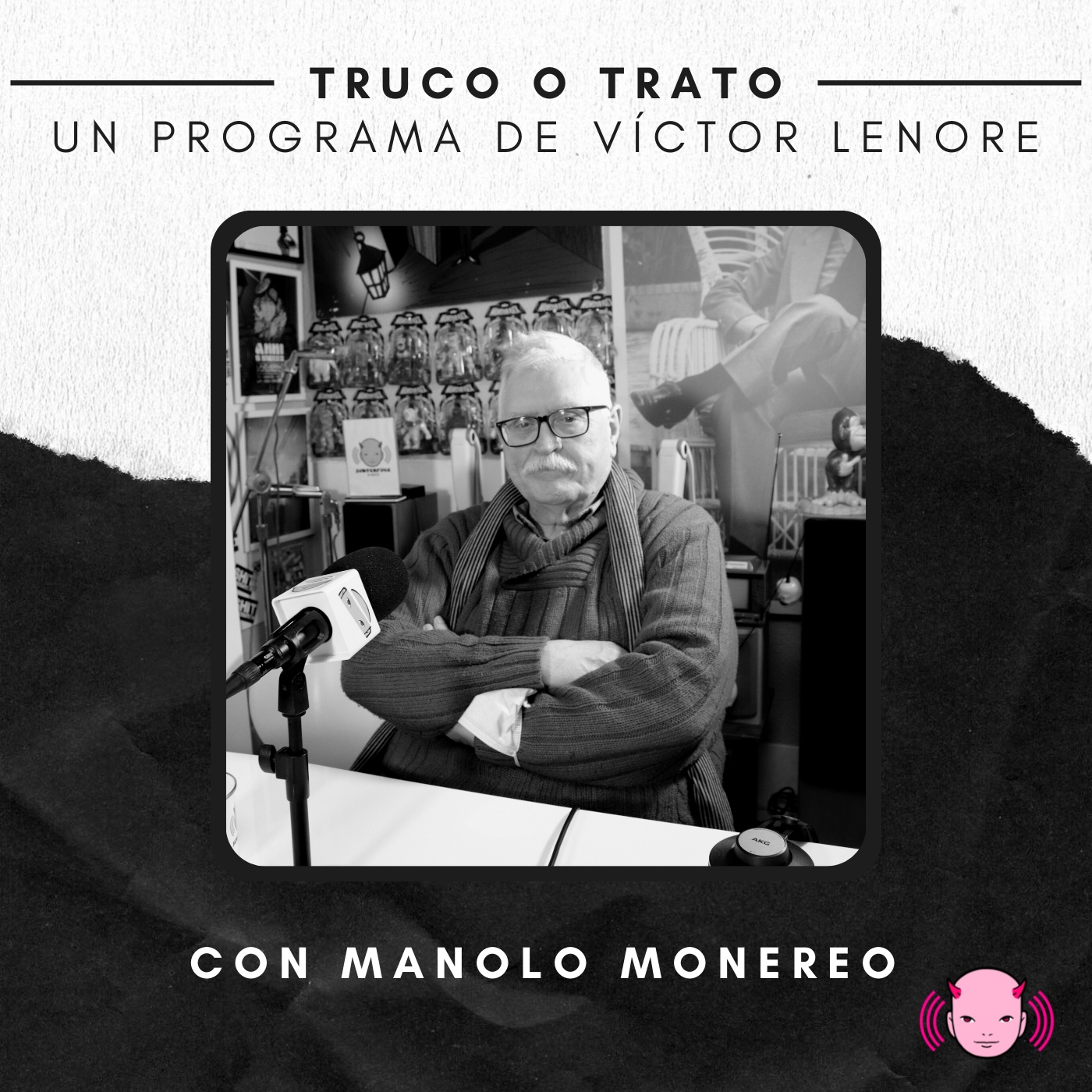 Truco o trato con Víctor Lenore #38: Manolo Monereo