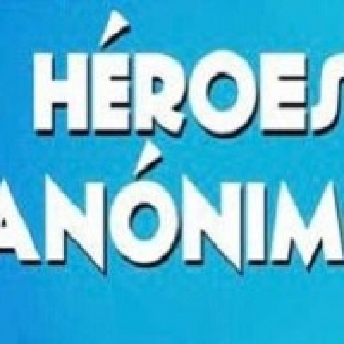Héroes Anónimos 161122 p216 episode artwork